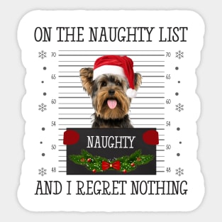 On The Naughty List, And I Regret Nothing Sticker